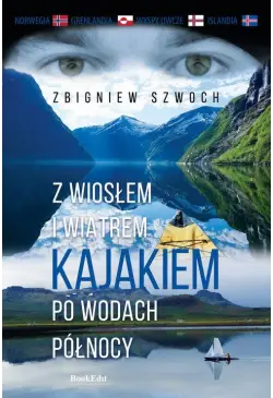Z wiosłem i wiatrem...