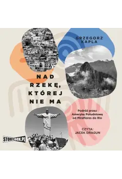 Nad rzekę, której nie ma....