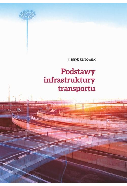 Podstawy infrastruktury transportu