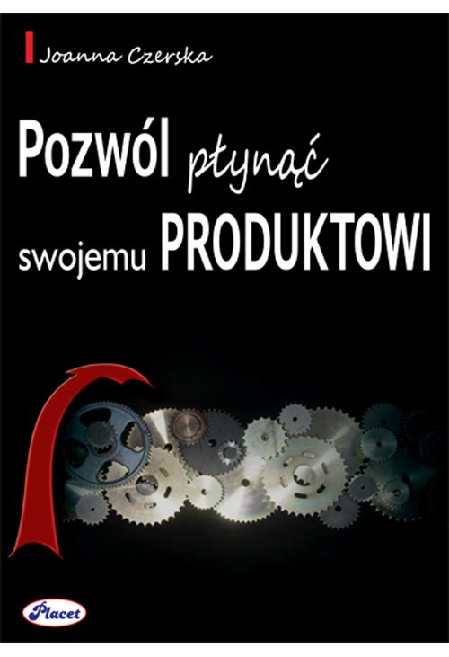 Pozwól płynąć swojemu produktowi