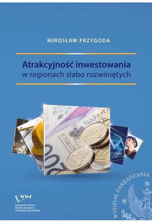 Atrakcyjność inwestowania w regionach słabo rozwiniętych