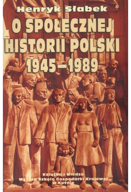 O społecznej historii Polski 1945-1989