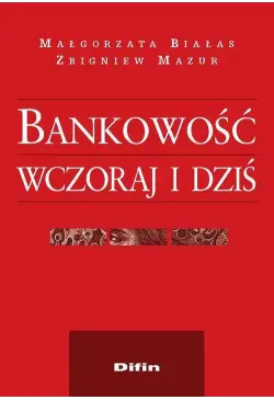 Bankowość wczoraj i dziś