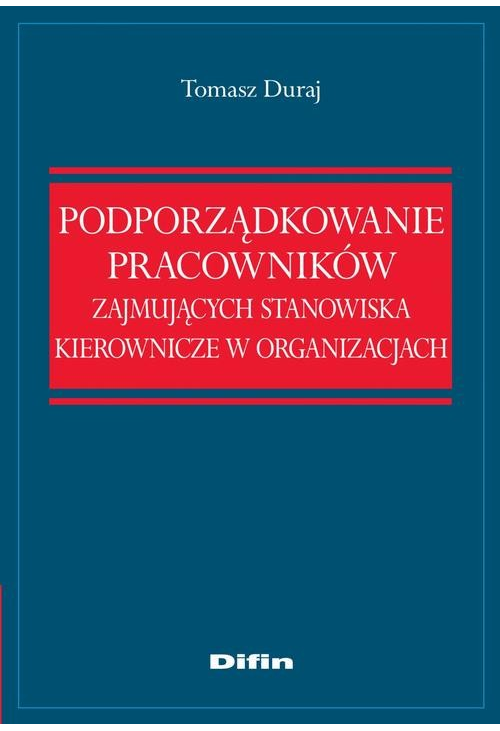 Podporządkowanie pracowników zajmujących stanowiska kierownicze w organizacjach