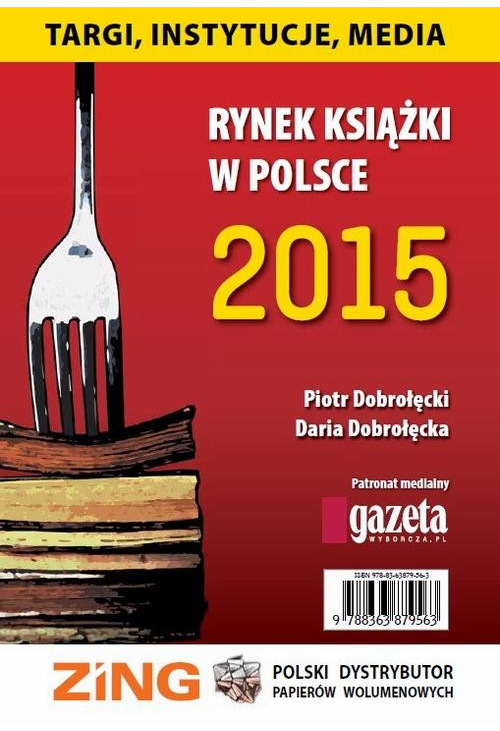 Rynek książki w Polsce 2015 Targi, instytucje, media