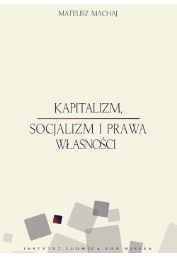 Kapitalizm, socjalizm i...
