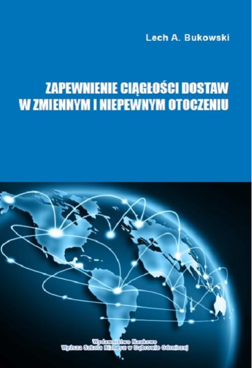 Zapewnienie ciągłości dostaw w zmiennym i niepewnym otoczeniu