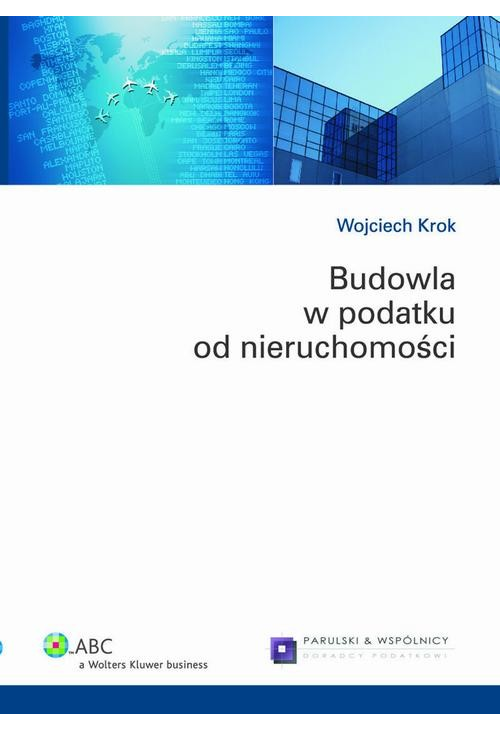 Budowla w podatku od nieruchomości