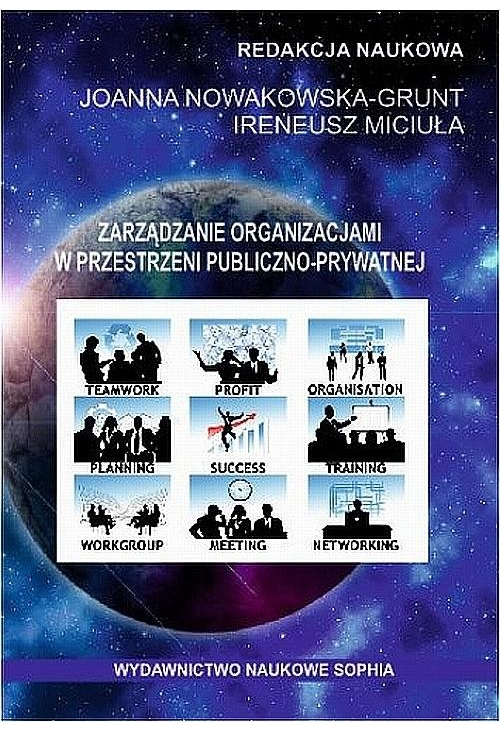 Zarządzanie organizacjami w przestrzeni publiczno-prywatnej