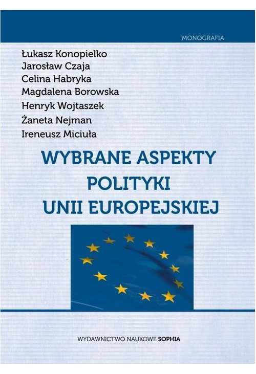 Wybrane aspekty polityki Unii Europejskiej