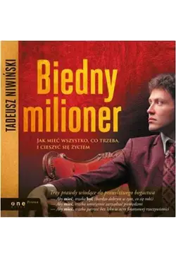 Biedny milioner. Jak mieć...
