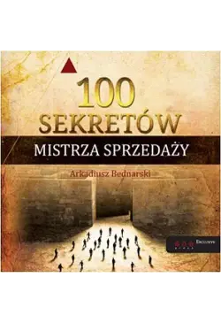 100 sekretów Mistrza Sprzedaży