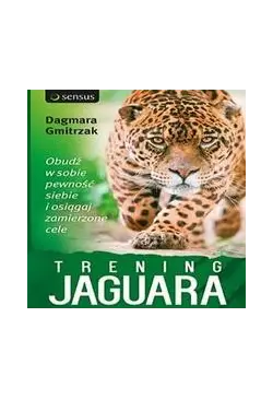 Trening Jaguara. Obudź w...