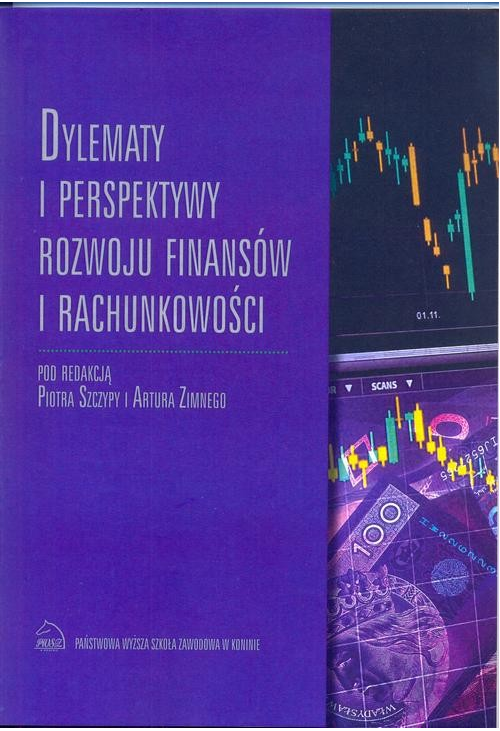 Dylematy i perspektywy rozwoju finansów i rachunkowości