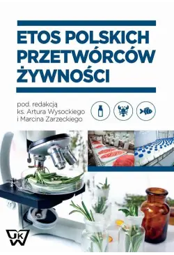 Etos polskich przetwórców...
