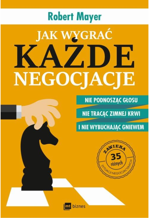 Jak wygrać każde negocjacje