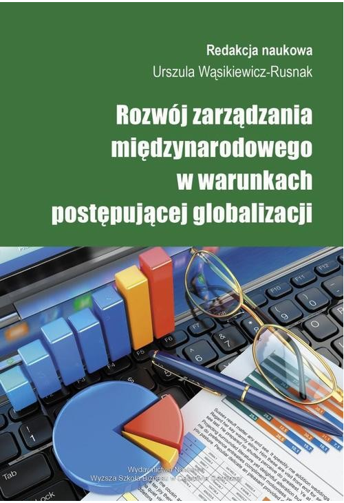 Rozwój zarządzania międzynarodowego w warunkach postępującej globalizacji