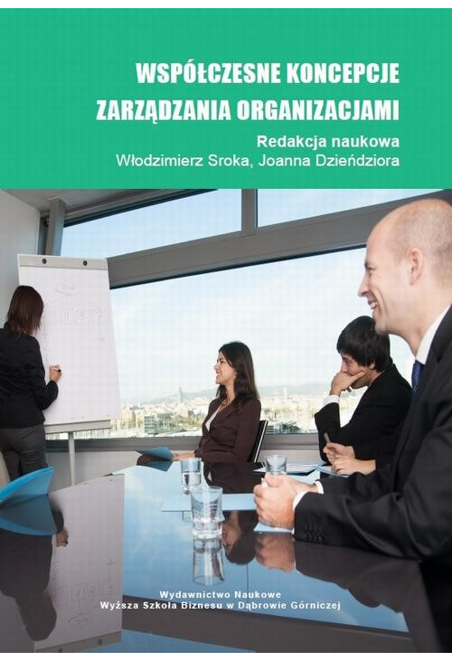 Współczesne koncepcje zarządzania organizacjami