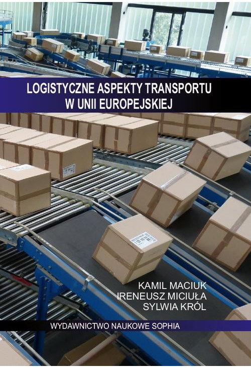 Logistyczne aspekty transportu w Unii Europejskiej