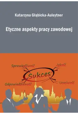 Etyczne aspekty pracy...
