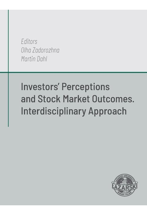 Investors’ Perceptions and Stock Market Outcomes. Interdiscyplinary approach