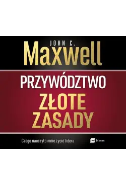 Przywództwo. Złote zasady