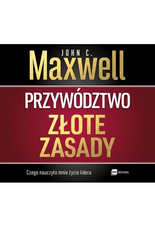 Przywództwo. Złote zasady