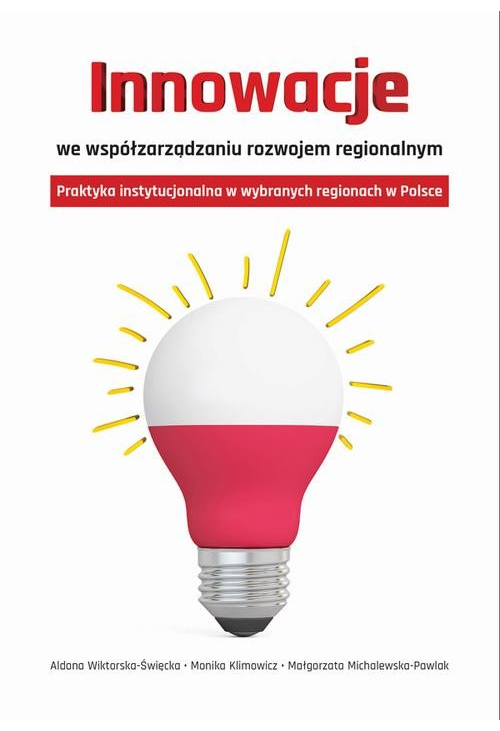 Innowacje we współzarządzaniu rozwojem regionalnym