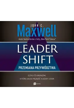 Leadershift. Przemiana...