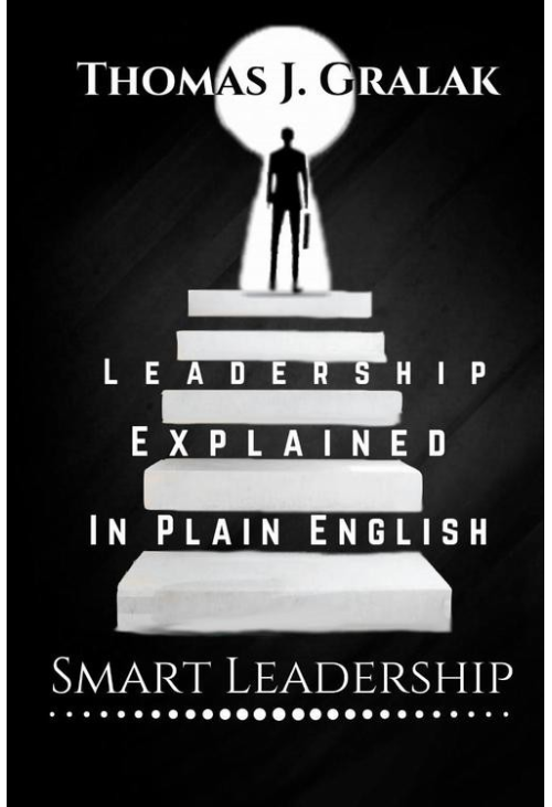 Leadership Explained In Plain English