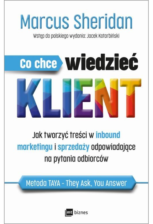 Co chce wiedzieć klient?