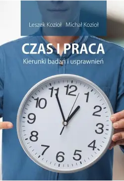 Czas i praca. Kierunki...