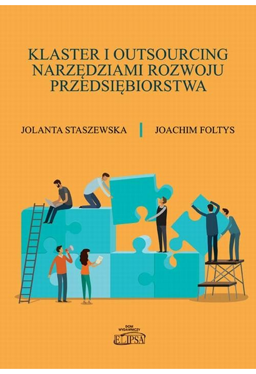 Klaster i outsourcing narzędziami rozwoju przedsiębiorstwa