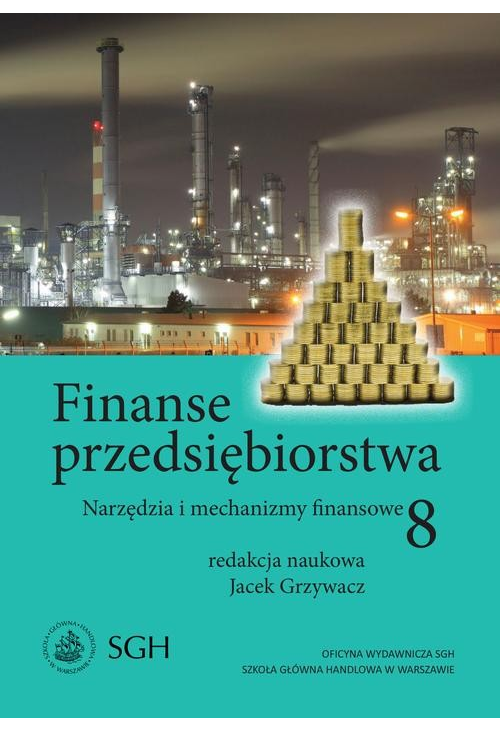Finanse przedsiębiorstwa 8. Narzedzia i mechanizmy finansowe