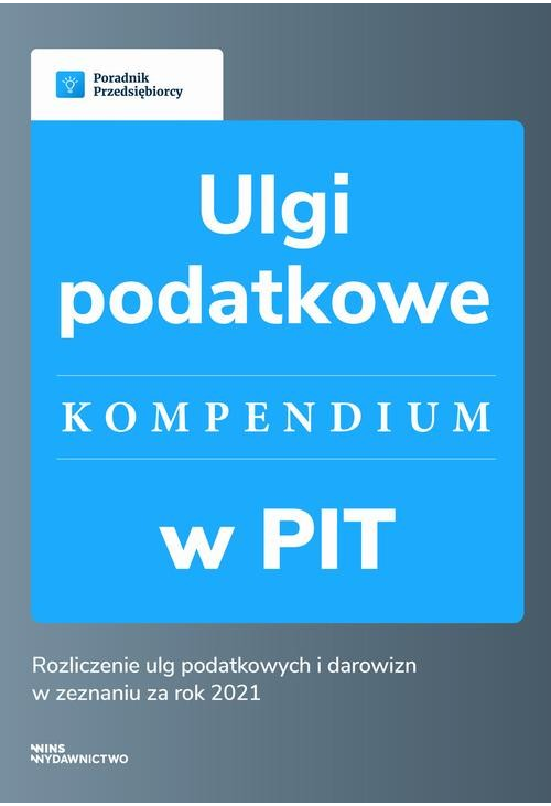 Ulgi podatkowe w PIT – kompendium