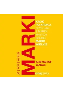 Strategia marki krok po...
