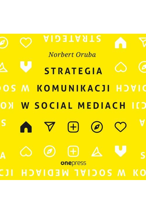 Strategia komunikacji w social mediach