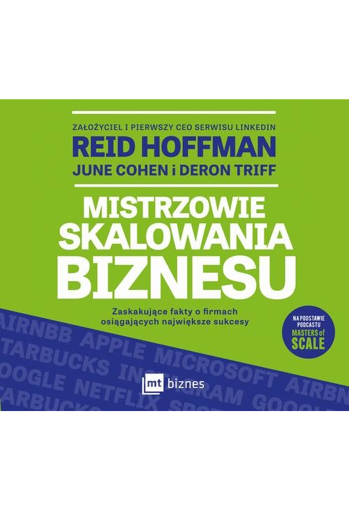 Mistrzowie skalowania biznesu. Zaskakujące fakty o firmach osiągających największe sukcesy