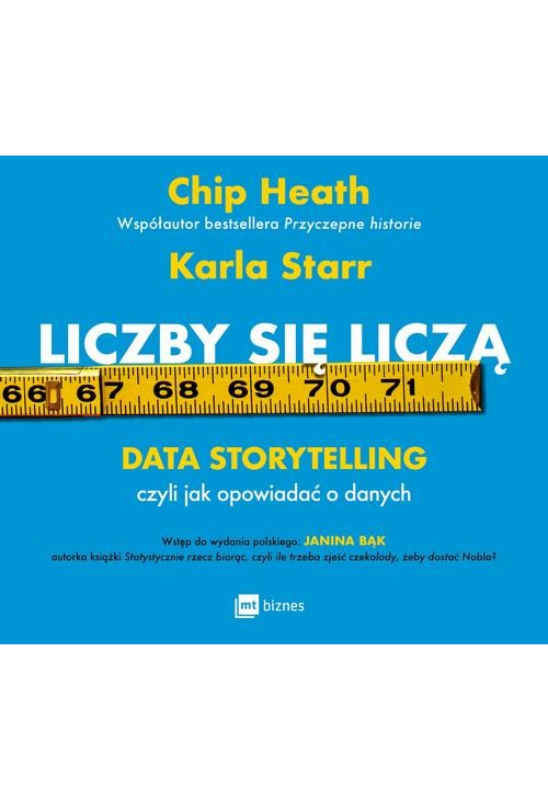 Liczby się liczą. Data storytelling, czyli jak opowiadać o danych