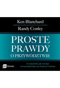 Proste prawdy o przywództwie