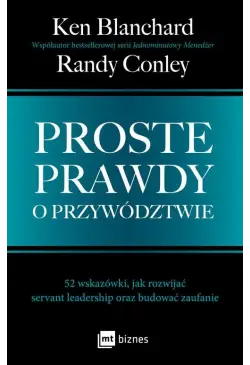 Proste prawdy o przywództwie