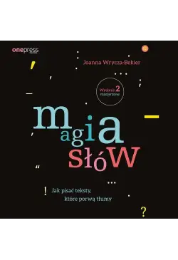 Magia słów. Jak pisać...