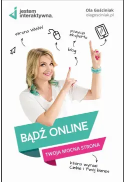 Bądź Online. Twoja mocna...