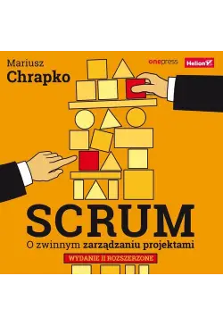 Scrum. O zwinnym...