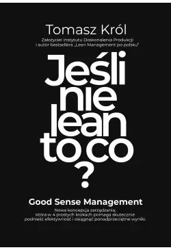 Jeśli nie lean to co?