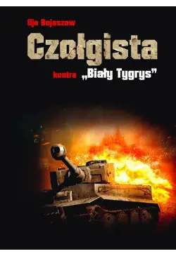 Czołgista kontra Biały Tygrys