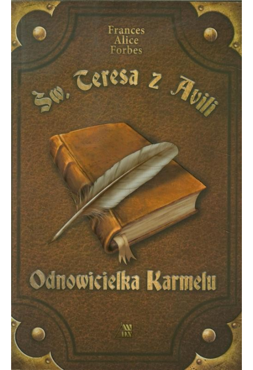 Św Teresa z Avili Odnowicielka Karmelu