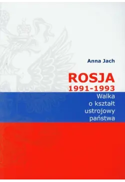 Rosja 1991-1993 Walka o...