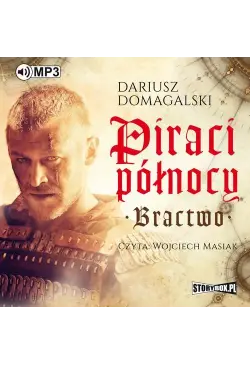Piraci Północy. Bractwo