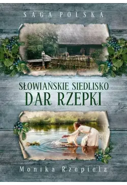 Słowiańskie siedlisko Dar...